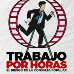 Trabajo por horas, el riesgo de la Consulta Popular – Francisco Escandón Guevara