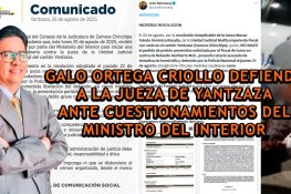 Opinión | Galo Ortega Criollo defiende a la Jueza de Yantzaza ante cuestionamientos del ministro del Interior
