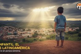 UNICEF: Pobreza infantil persiste como un gran desafío en Latinoamérica pese a notables avances