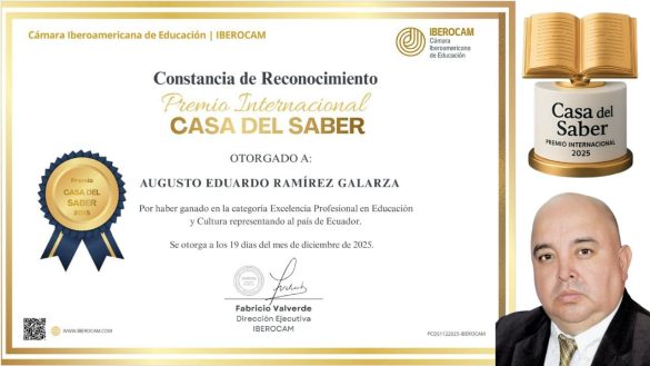 Augusto Ramírez Galarza gana el Premio Internacional “Casa del Saber” 2025 y dedica el triunfo a Zamora Chinchipe